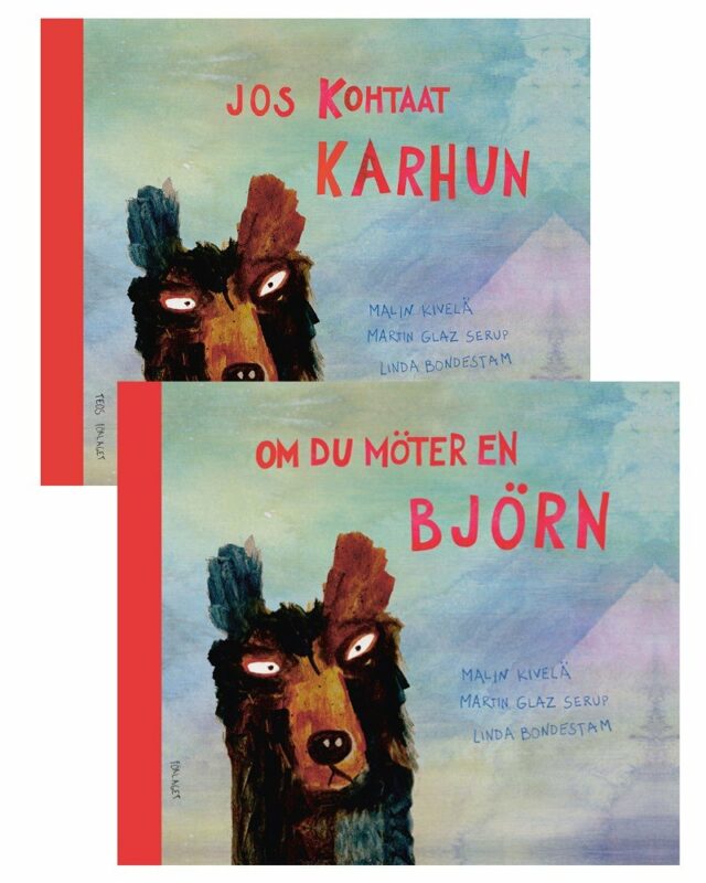 Jos kohtaat karhun -kirja on lasten- ja nuortenkirjallisuuden Finlandia-ehdokas.